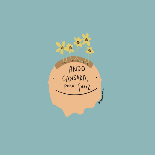 Sticker - Cansada y Feliz